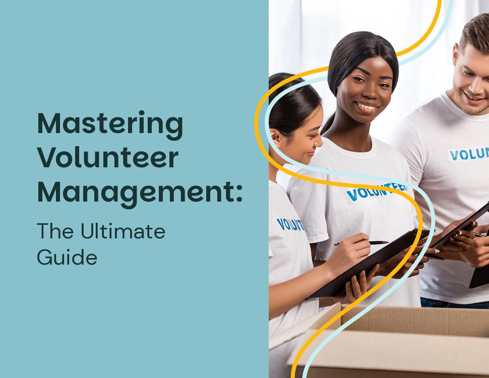 The title of the post: “Mastering Volunteer Management: The Ultimate Guide.”