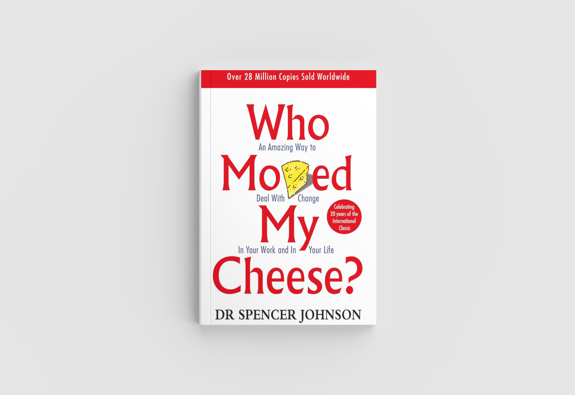 BETTER IMPACT BOOK BITES: Who Moved My Cheese